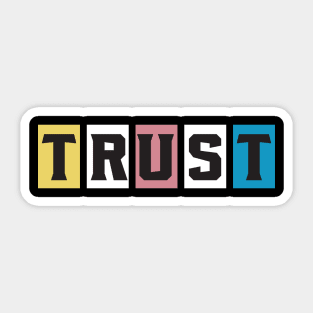 Trust Motivational Words Sticker